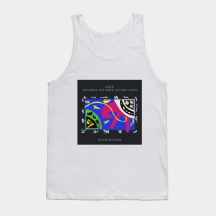 Henri Matisse - Jazz Series: The horse, the rider and the clown #60 Tank Top